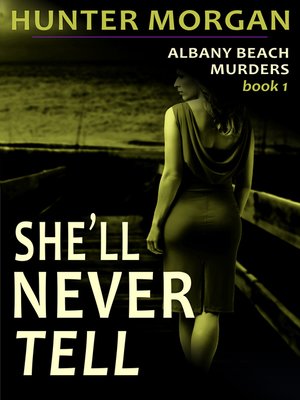 cover image of She'll Never Tell